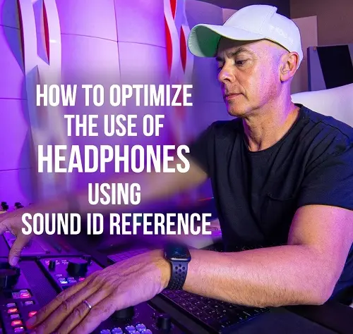 MyMixLab Luca Pretolesi How to optimize the use of headphones using Sound ID Reference TUTORIAL