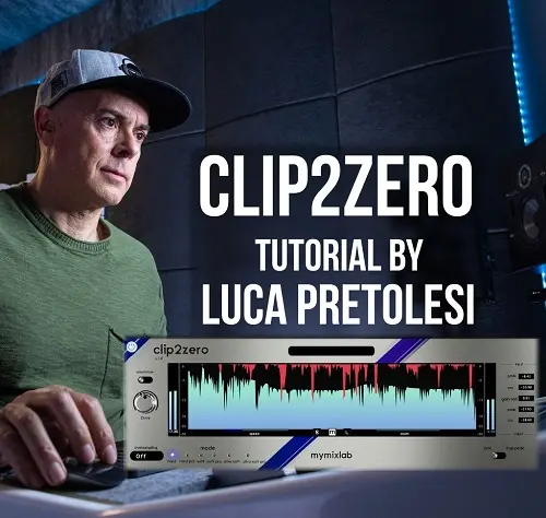 MyMixLab Clip2Zero Tutorial by Luca Pretolesi TUTORIAL