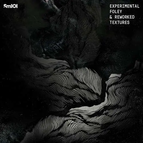 Sm101 Experimental Foley & Reworked Textures WAV