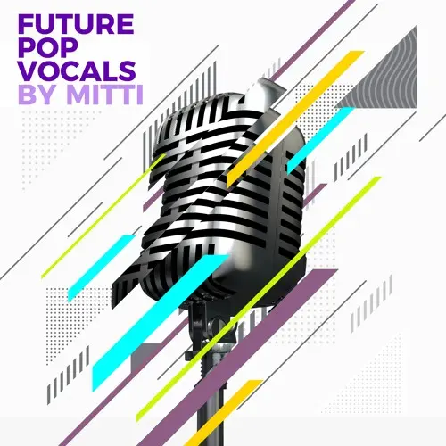 The Audio Bar Future Pop Vocals By MITTI WAV MIDI TUTORIAL