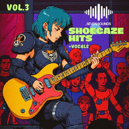 Seven Sounds Shoegaze Hits Vol 3 WAV