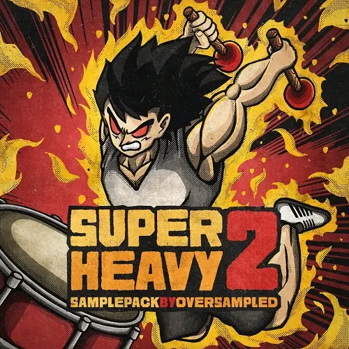Oversampled Super Heavy 2 - The Ultimate EDM Drum Toolkit WAV