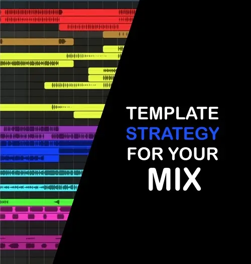 MyMixLab Luca Pretolesi Template Strategy for your Mix TUTORIAL