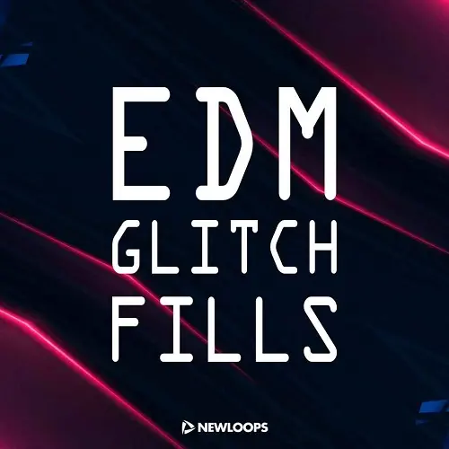 New Loops EDM Glitch Fills WAV