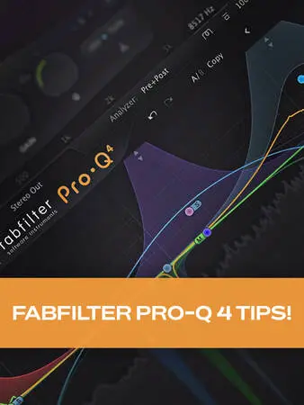 Groove3 FabFilter Pro-Q 4 Tips! TUTORIAL