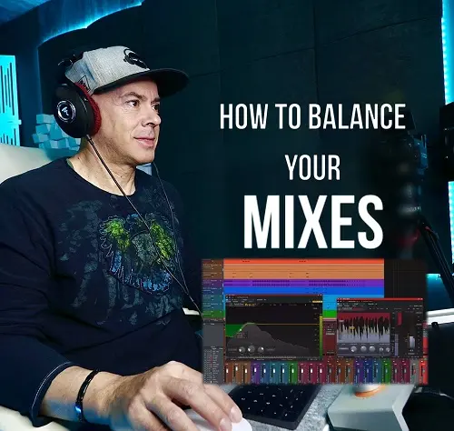 MyMixLab Luca Pretolesi How To Balance Your Mix TUTORIAL