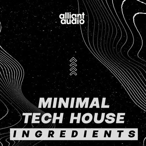 Alliant Audio Minimal Tech House Ingredients WAV