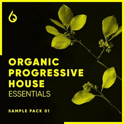 Freshly Squeezed Samples Organic Progressive House Essentials WAV